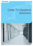 Cable TV Headend Solutions