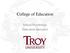 College of Education. School Psychology Education Specialist
