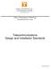 Office of Information Technology Communications Group. Telecommunications Design and Installation Standards