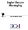 Baylor Secure Messaging. For Non-Baylor Users