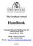 The Graduate School. Handbook. Continuing Education Building, Suite 102, 1200 Murchison Road Fayetteville, NC 28301