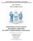 Small Business Focus Program Specialized Application for OSD Certified Business Enterprises