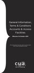 General Information, Terms & Conditions Accounts & Access Facilities. Effective 16 October 2015