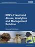 IBM's Fraud and Abuse, Analytics and Management Solution