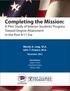 Completing the Mission: A Pilot Study of Veteran Students Progress Toward Degree Attainment in the Post 9/11 Era