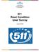511 Road Condition User Survey. June 2010
