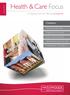 Health & Care Focus. A helping hand for lifelong prosperity. Contents: Spring 2014. Where is the banking market? Hedging claims and tax planning