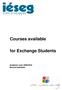 Courses available. for Exchange Students. Academic year 2009/2010 Second semester