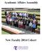 Academic Affairs Assembly. New Faculty 2014 Cohort