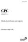 February 2002 GPC. General Practitioners Committee. Medical certificates and reports. Guidance for GPs
