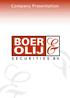 Company Presentation S E C U R I T I E S B.V.
