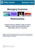 Managing Customer. Relationships