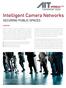 Intelligent Camera Networks SECURING PUBLIC SPACES