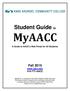 Student Guide to. MyAACC. A Guide to AACC s Web Portal for All Students. Fall 2015 www.aacc.edu 410-777-AACC