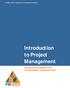 pm4dev, 2007 management for development series Introduction to Project Management PROJECT MANAGEMENT FOR DEVELOPMENT ORGANIZATIONS