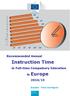 Recommended Annual. Instruction Time. in Full-time Compulsory Education. in Europe 2014/15. Eurydice Facts and Figures. Education and Training