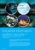 Industrial information system security Part 3 Standards for securing industrial automation systems Martin Naedele, Dick Oyen