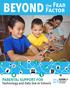 BEYOND. Factor. the Fear PARENTAL SUPPORT FOR. Technology and Data Use in Schools