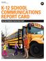 WHITE PAPER 2013 EDUCATION STUDY K-12 SCHOOL COMMUNICATIONS REPORT CARD 2013 NATIONWIDE EDUCATION STUDY