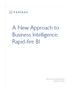 A New Approach to Business Intelligence: Rapid-fire BI