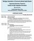 Michigan Association of Community Mental Health Boards Improving Outcomes, Finance & Quality through Integrated Information