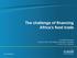 The challenge of financing Africa s food trade. Dr Edward George Head of Soft Commodities Research, Ecobank 4 June 2014, Geneva