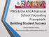PBIS & the ASCA National School Counseling Framework: Building Student Success
