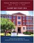 Texas Woman s University. CACREP Self Study 2014. Council for Accreditation of Counseling and Related Educational Programs