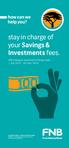 stay in charge of your Savings & Investments fees.