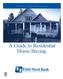 Fifth Third Home Buying Guide. A Guide to Residential Home Buying.