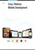 WHITE PAPER. Cross Platform Mobile Development