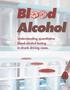 Understanding quantitative blood alcohol testing in drunk driving cases.