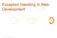 Exception Handling In Web Development. 2003-2007 DevelopIntelligence LLC