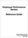 Employee Performance Review. Reference Guide