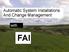 Automatic System Installations And Change Management. with FAI