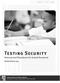 Testing Security. Protocol and Procedures for School Personnel. Published March 2004