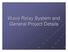 Wave Relay System and General Project Details