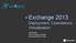 Exchange 2013 Deployment, Coexistence, Virtualization. Jeff Mealiffe Senior Program Manager Exchange Product Group
