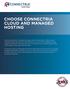 CHOOSE CONNECTRIA CLOUD AND MANAGED HOSTING
