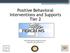 Positive Behavioral Interventions and Supports Tier 2. State Personnel Development Grant (Grant No. H323AO50005)