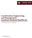 Construction Engineering and Management Graduate Student Handbook. Zachry Department of Civil Engineering