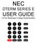 NEC DTERM SERIES E USER GUIDE. For the Muskingum College Implementation 2 ABC 3 DEF 4 GHI 6 MNO 5 JKL 8 TUV 7 PQRS 9 WXYZ. Feature. Recall.