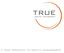 A TRUE APPROACH TO WEALTH MANAGEMENT