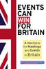 EVENTS CAN FOR BRITAIN WIN. A Manifesto. for Meetings and Events in Britain