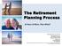 The Retirement Planning Process