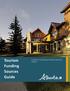 Tourism Funding Sources Guide. A guide to funding and business advisory sources