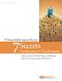 7 Secrets. 4 Successful Agents Reveal. To Becoming A Top Producer. Special Report