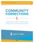 SMART JUSTICE STRATEGIES ISSUE BRIEF COMMUNITY CORRECTIONS INCREASING PUBLIC SAFETY AND REDUCING COSTS IN CALIFORNIA