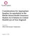 Considerations for Appropriate Surplus Accumulation in the Rhode Island Health Insurance Market As It Relates to: United HealthCare of New England