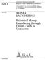 a GAO-02-670 GAO MONEY LAUNDERING Extent of Money Laundering through Credit Cards Is Unknown